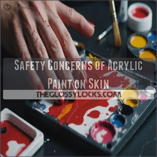 Safety Concerns of Acrylic Paint on Skin