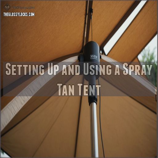 Setting Up and Using a Spray Tan Tent