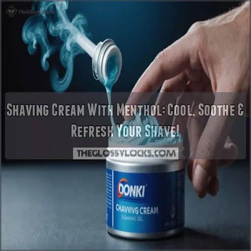 shaving cream with menthol