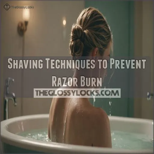 Shaving Techniques to Prevent Razor Burn