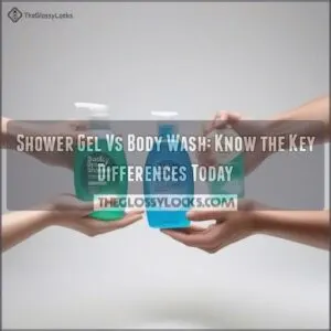 shower gel vs body wash