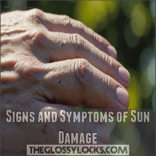 Signs and Symptoms of Sun Damage