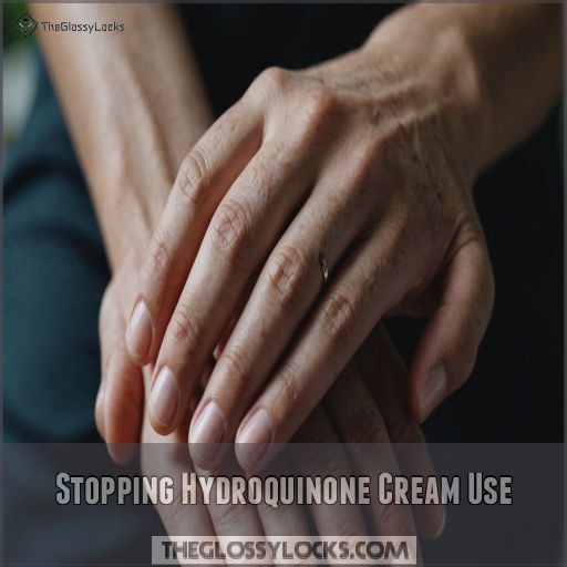 Stopping Hydroquinone Cream Use