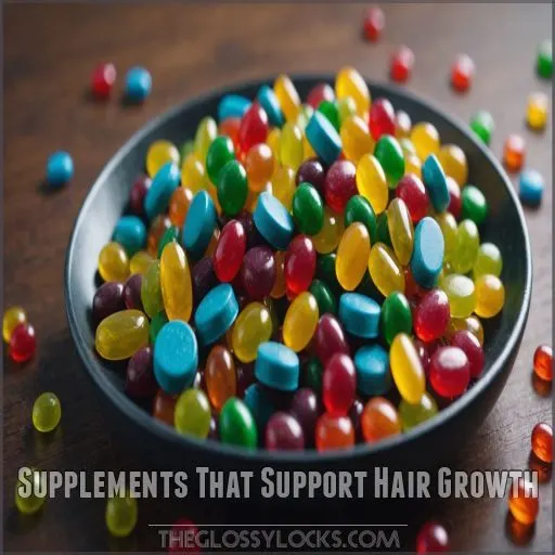 Supplements That Support Hair Growth