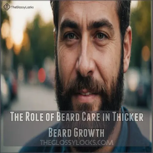 The Role of Beard Care in Thicker Beard Growth