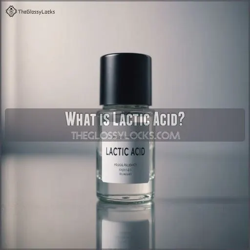 What is Lactic Acid