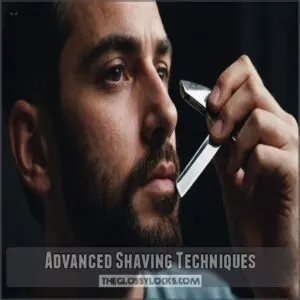 Advanced Shaving Techniques