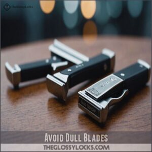 Avoid Dull Blades