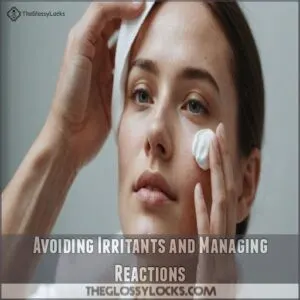 Avoiding Irritants and Managing Reactions