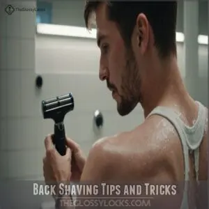 Back Shaving Tips and Tricks