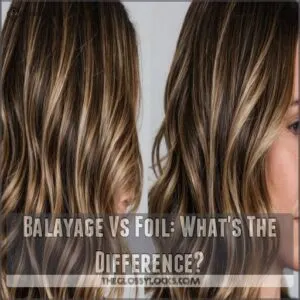 Balayage Vs Foil: What