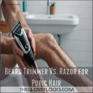 Beard Trimmer Vs. Razor for Pubic Hair