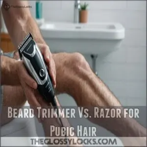 Beard Trimmer Vs. Razor for Pubic Hair