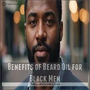 Benefits of Beard Oil for Black Men