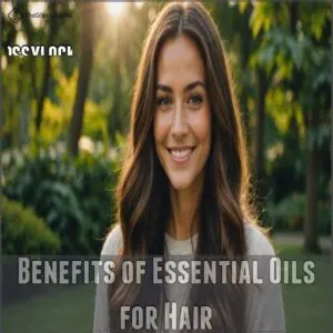 Benefits of Essential Oils for Hair