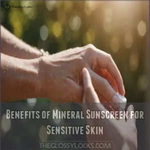 Benefits of Mineral Sunscreen for Sensitive Skin