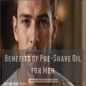 Benefits of Pre-Shave Oil for Men