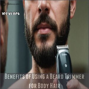 Benefits of Using a Beard Trimmer for Body Hair