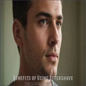 Benefits of Using Aftershave