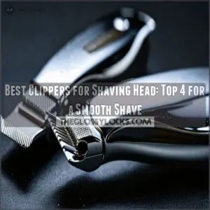 best clippers for shaving head