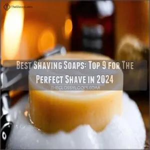 best shaving soaps