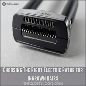 Choosing The Right Electric Razor for Ingrown Hairs