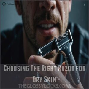 Choosing The Right Razor for Dry Skin