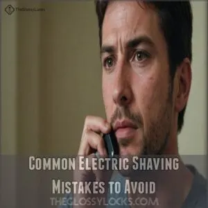 Common Electric Shaving Mistakes to Avoid