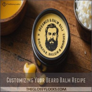 Customizing Your Beard Balm Recipe