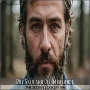 Dry Skin and Oil Imbalance