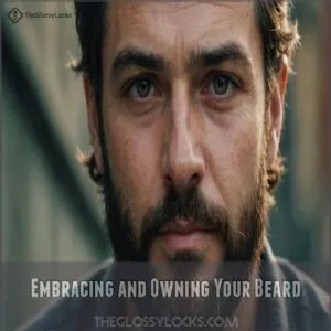 Embracing and Owning Your Beard Embracing and Owning Your Beard