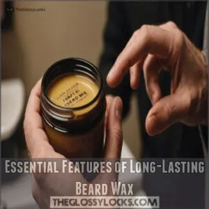 Essential Features of Long-Lasting Beard Wax