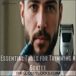 Essential Tools for Trimming a Goatee