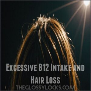 Excessive B12 Intake and Hair Loss