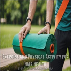 Exercise and Physical Activity for Hair Health