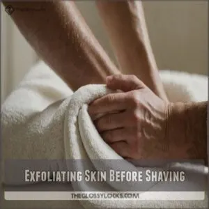 Exfoliating Skin Before Shaving