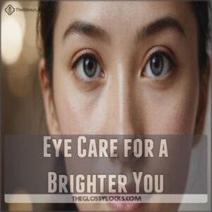 Eye Care for a Brighter You