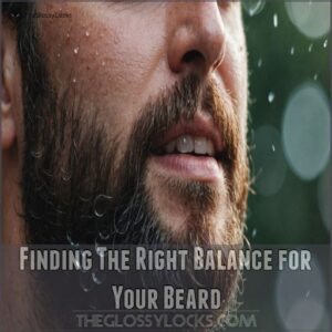 Finding The Right Balance for Your Beard