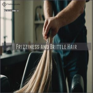 Frizziness and Brittle Hair