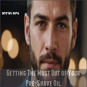 Getting The Most Out of Your Pre-Shave Oil