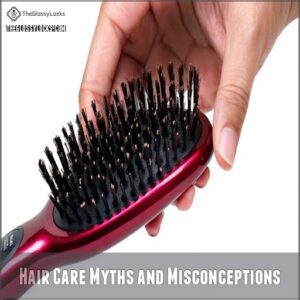 Hair Care Myths and Misconceptions