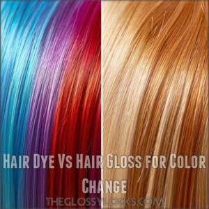 Hair Dye Vs Hair Gloss for Color Change