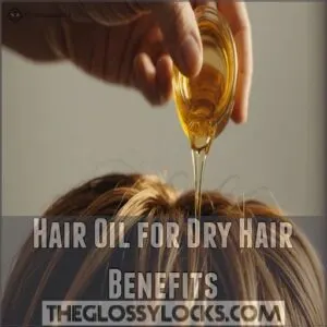 Hair Oil for Dry Hair Benefits