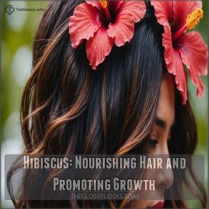 Hibiscus: Nourishing Hair and Promoting Growth