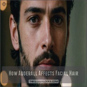 How Adderall Affects Facial Hair