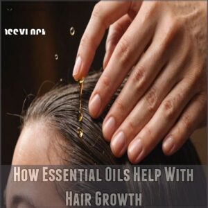 How Essential Oils Help With Hair Growth