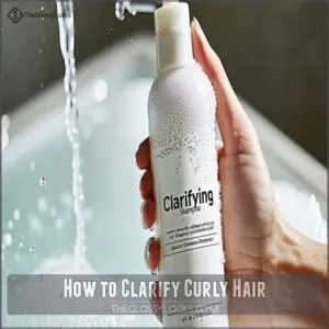 How to Clarify Curly Hair