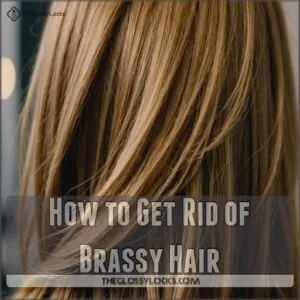 How to Get Rid of Brassy Hair