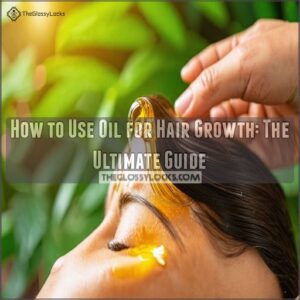 how to use oil for hair growth