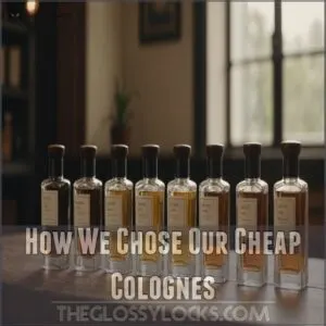 How We Chose Our Cheap Colognes